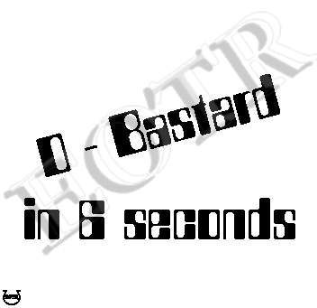 Detailed picture of 0-BastardIn6Seconds_MOMm