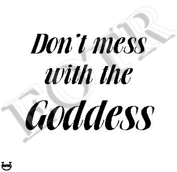 Detailed picture of DontMessWithTheGoddess_MOMm
